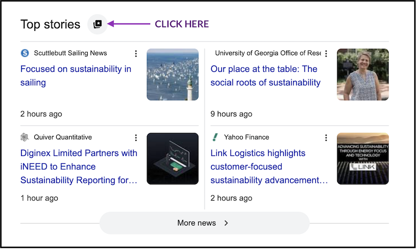 Screenshot of a "Top stories" news card featuring four articles about sustainability from different sources, with an arrow and "CLICK HERE" text pointing to the news icon.